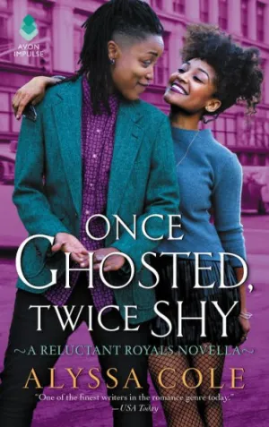 Once Ghosted Twice Shy by Alyssa Cole Book Cover