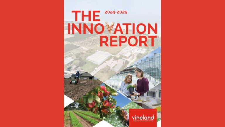 Vineland Research and Innovation Centre 2024 2025 Innovation Report