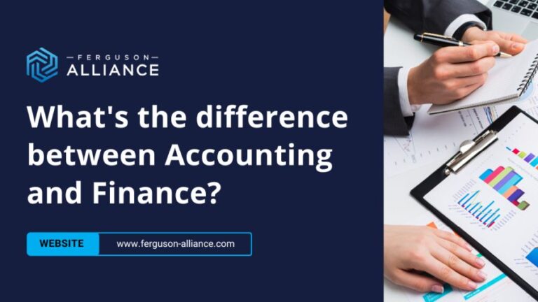 Whats the Difference Between Accounting and Finance article bannger graphic from Ferguson Alliance.j